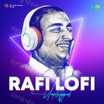 Rafi Lofi Unplugged - Budhaditya Mukherjee Song Download